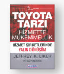 Toyota Tarzı Hizmette Mükemmellik Kitabı