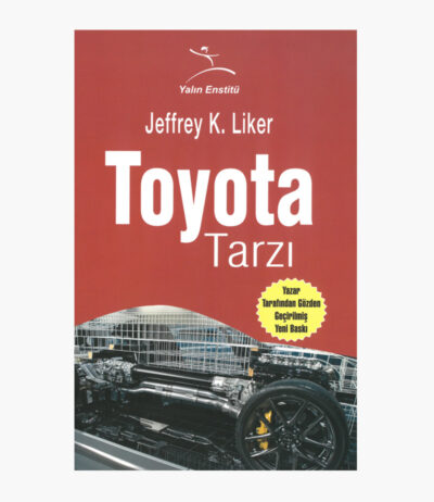 Toyota Tarzı Kitabı Yeni Baskı